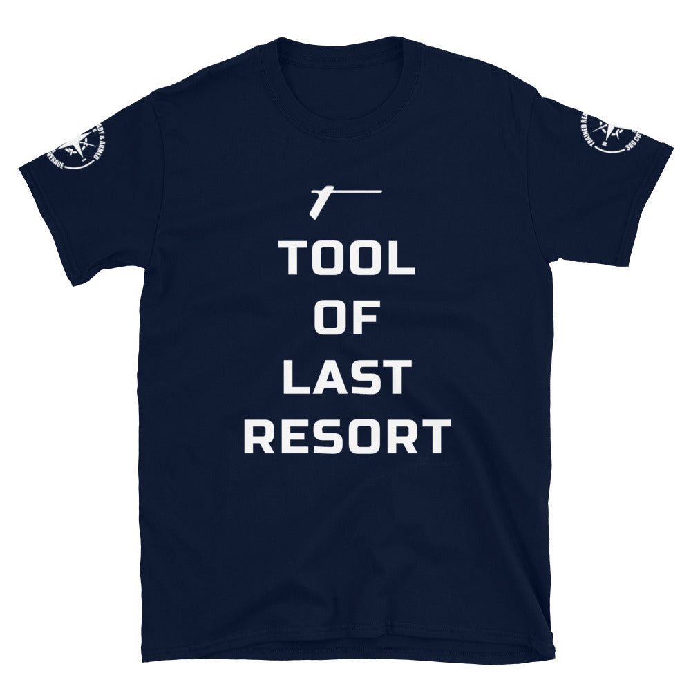 Trained Ready Armed- WP Tool of Last Resort Short-Sleeve Unisex T-Shirt - Trained Ready Armed Apparel