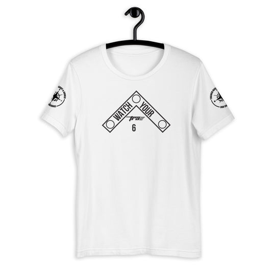 TRA Watch Your 6 Short-Sleeve Unisex T-Shirt (WP) - Trained Ready Armed Apparel